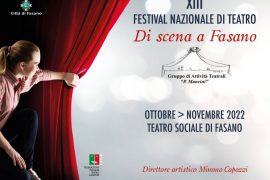 XIII Festival Nazionale di Teatro “Di scena a Fasano”