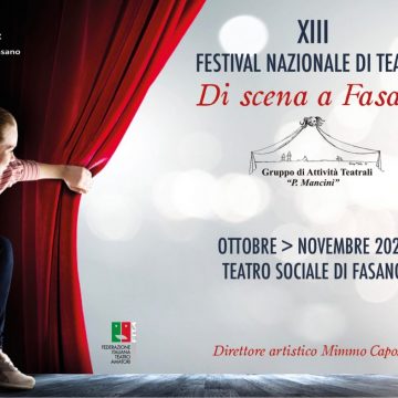 XIII Festival Nazionale di Teatro “Di scena a Fasano”